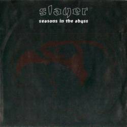 Slayer (USA) : Seasons in the Abyss (Single)